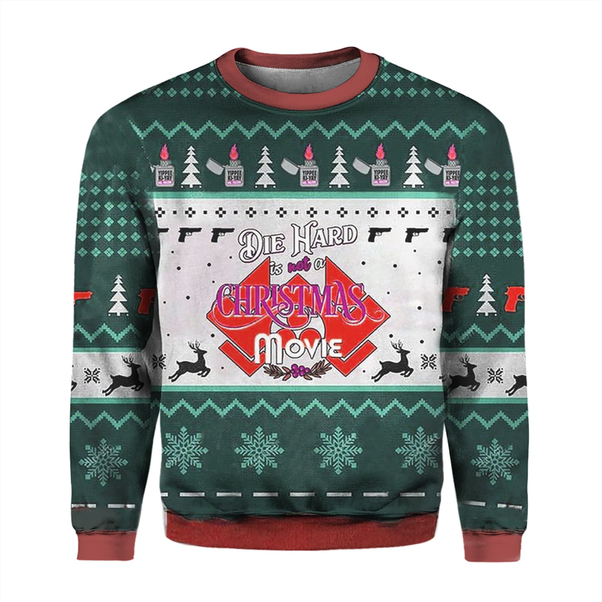 Die Hard Is Not A Christmas Movie Ugly 3D Sweater