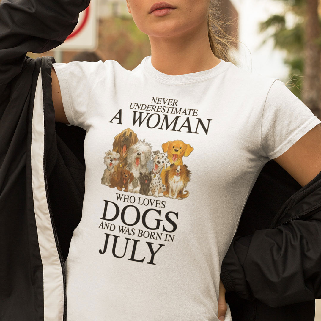 A Woman Who Loves Dogs And Was Born In July Shirt