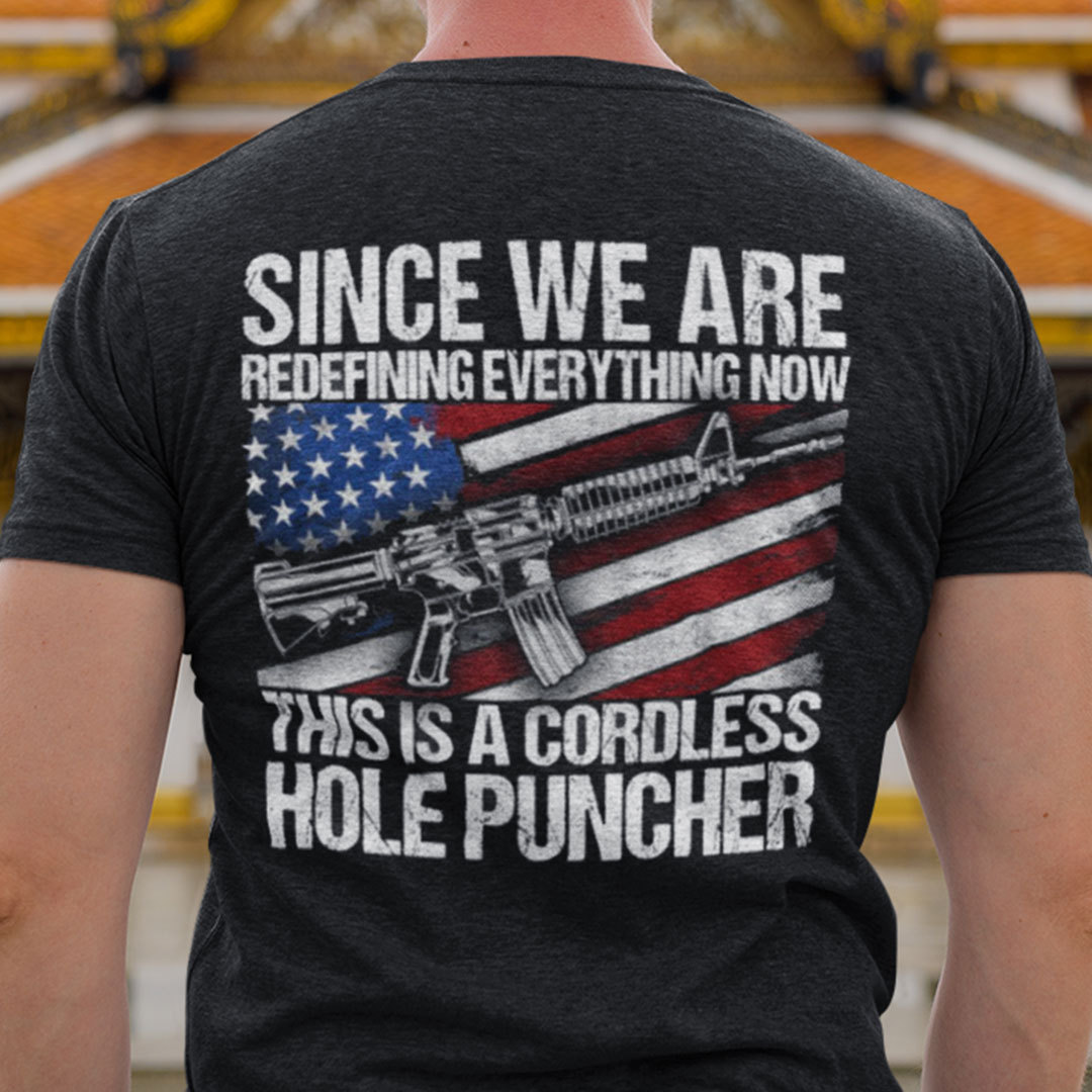American Flag Since We Are Redefining Everything Now Shirt