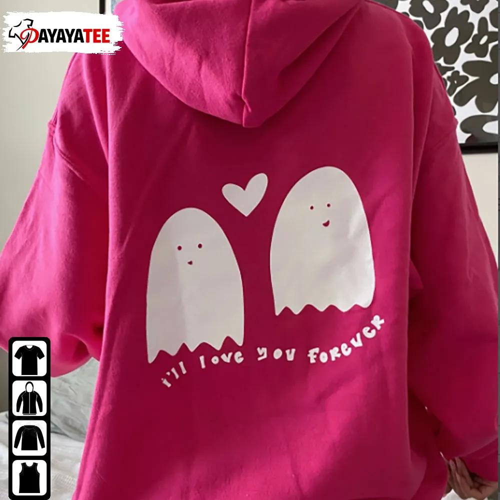 Boo I Love You Forever Ghost Hoodie Halloween - Ingenious Gifts Your Whole Family