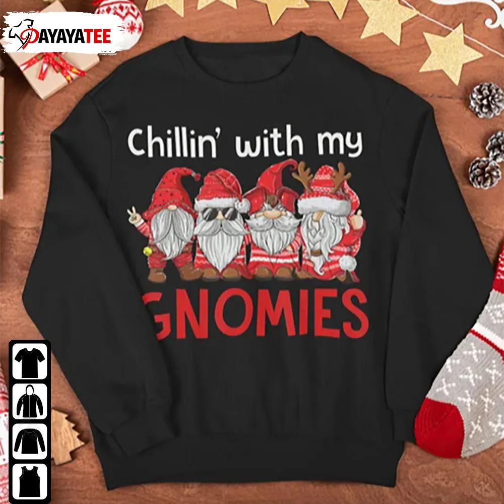 Chillin With My Gnomies Ugly Gnome In Red Christmas Shirt - Ingenious Gifts Your Whole Family