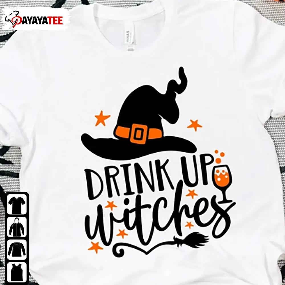 Drink Up Witches Shirt Halloween Party Sweatshirt - Ingenious Gifts Your Whole Family