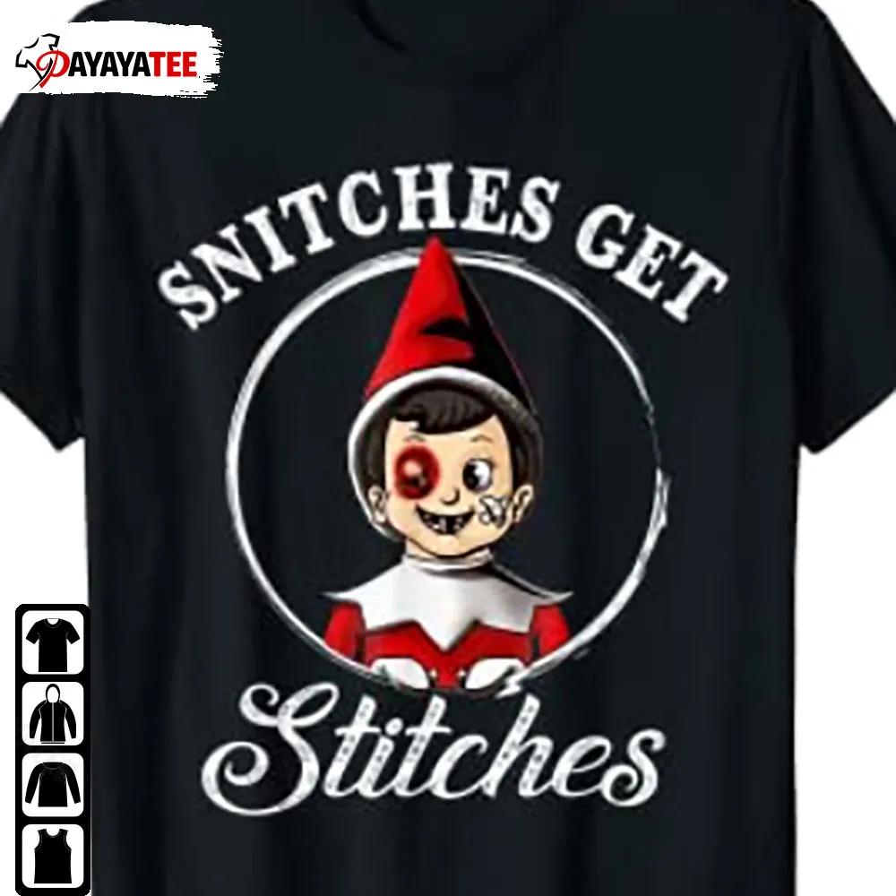 Funny Snitches Get Stitches Shirt Red Elf Boy - Ingenious Gifts Your Whole Family