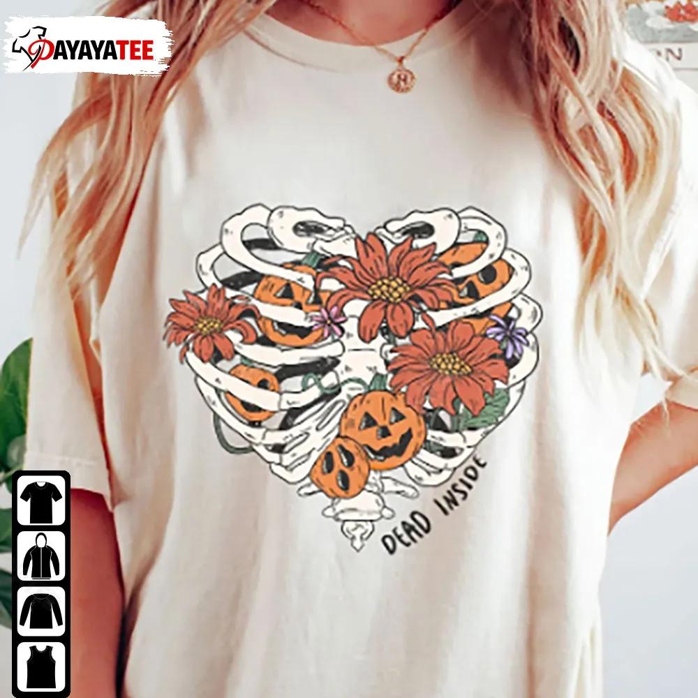 Heart Sekeleton Pumpkin Flower Shirt Dead Inside Halloween - Ingenious Gifts Your Whole Family