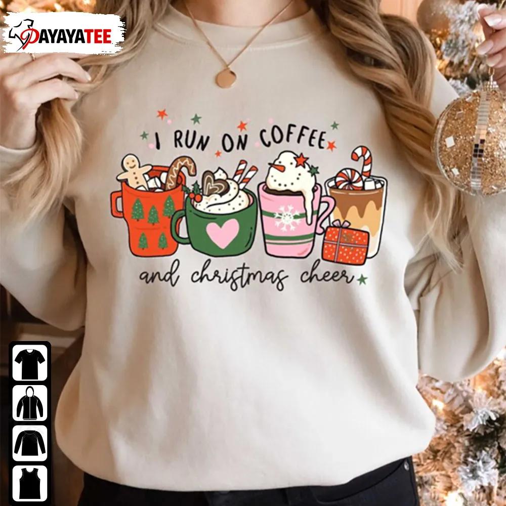 I Run On Coffee And Christmas Cheer Vintage Retro Xmas Sweatshirt Shirt - Ingenious Gifts Your Whole Family