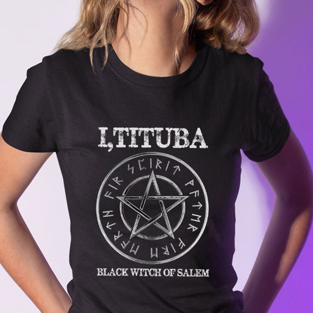 I Tituba Black Witch Of Salem Halloween Shirt