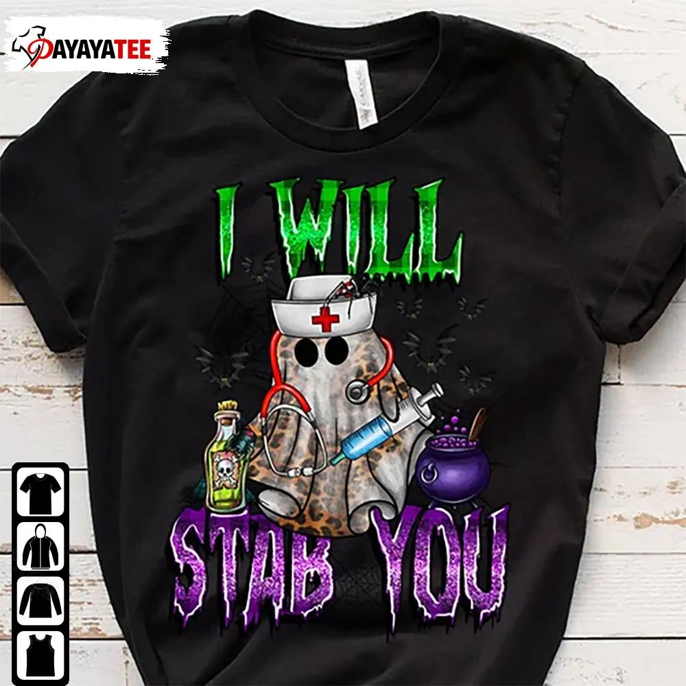 I Will Stab You Nurse Halloween Shirt Spooky Season Unisex - Ingenious Gifts Your Whole Family