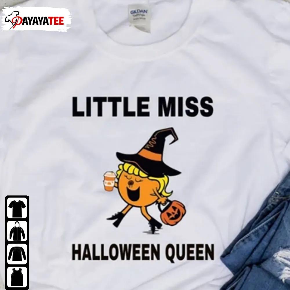 Little Miss Halloween Queen Shirt Fall Unisex Merch Gift - Ingenious Gifts Your Whole Family