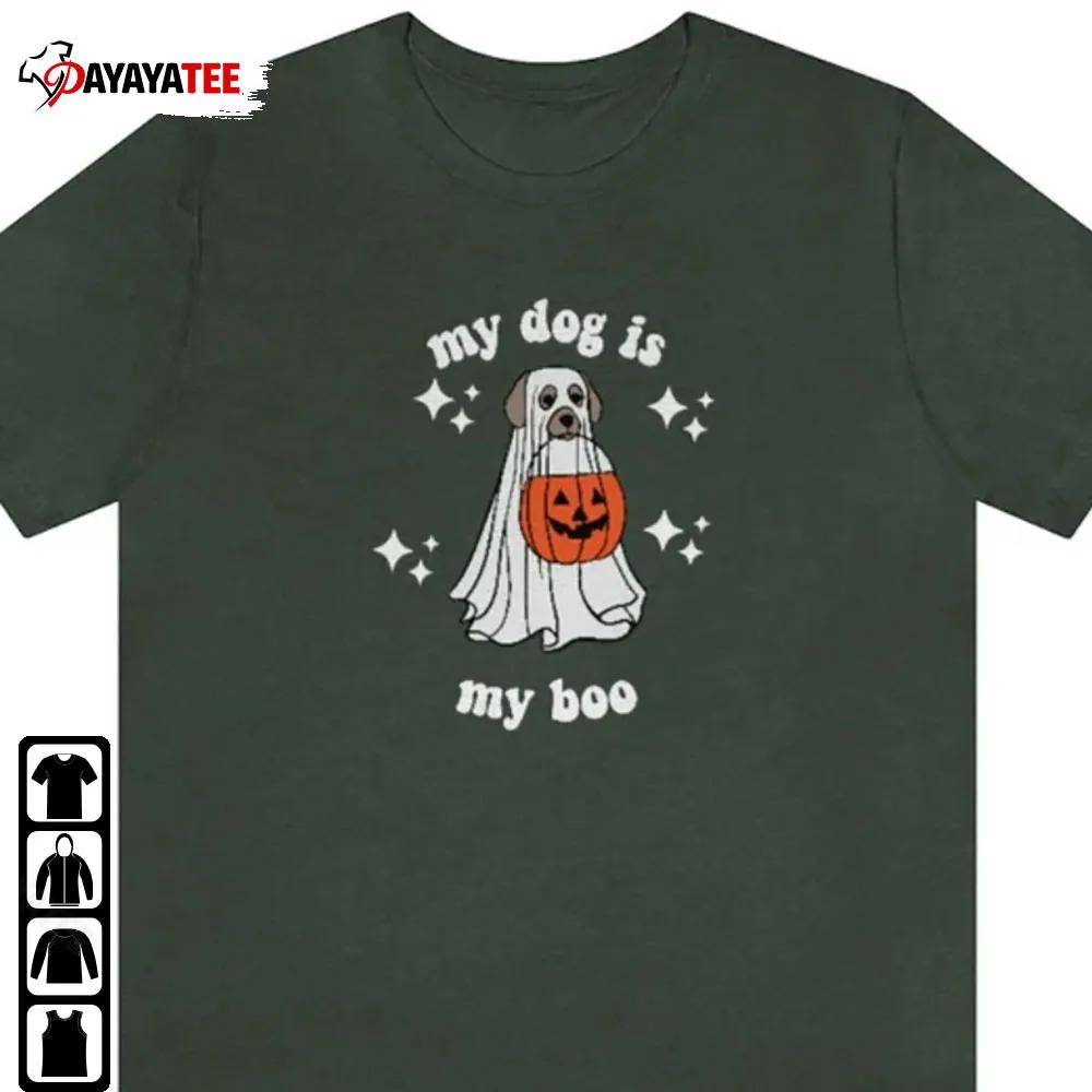 My Dog Is My Boo Shirt Ghost Dog Halloween Unisex - Ingenious Gifts Your Whole Family