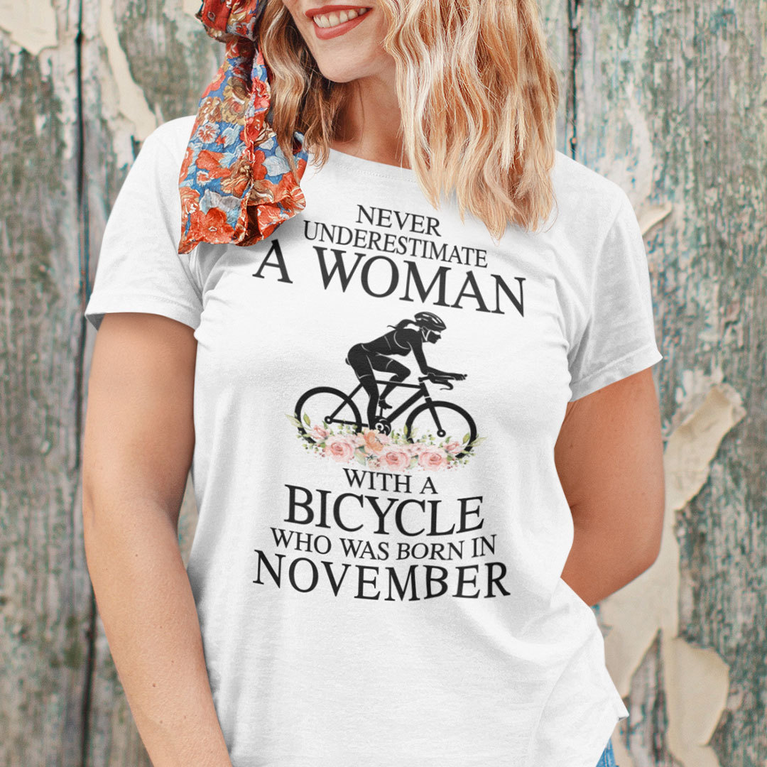 Never Underestimate A Woman With A Bicycle Shirt November
