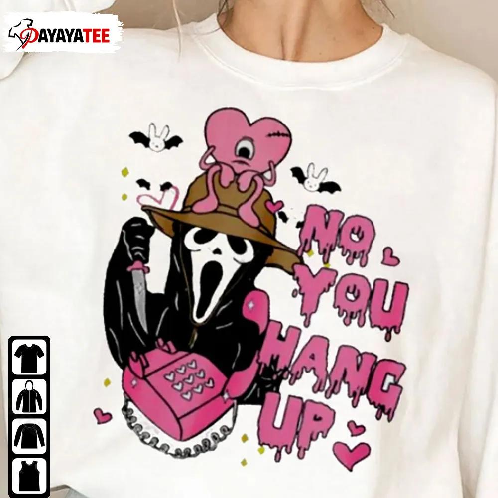 No You Hang Up Shirt Halloween Bad Bunny Un Verano Sin Ti Unisex - Ingenious Gifts Your Whole Family