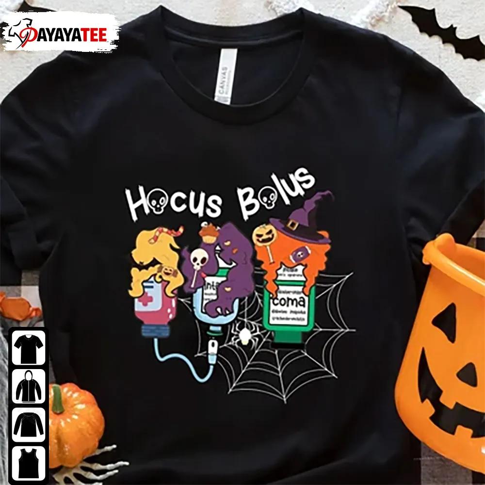 Nurse Halloween Hocus Bolus Shirt Pharmacy Rn Gift - Ingenious Gifts Your Whole Family