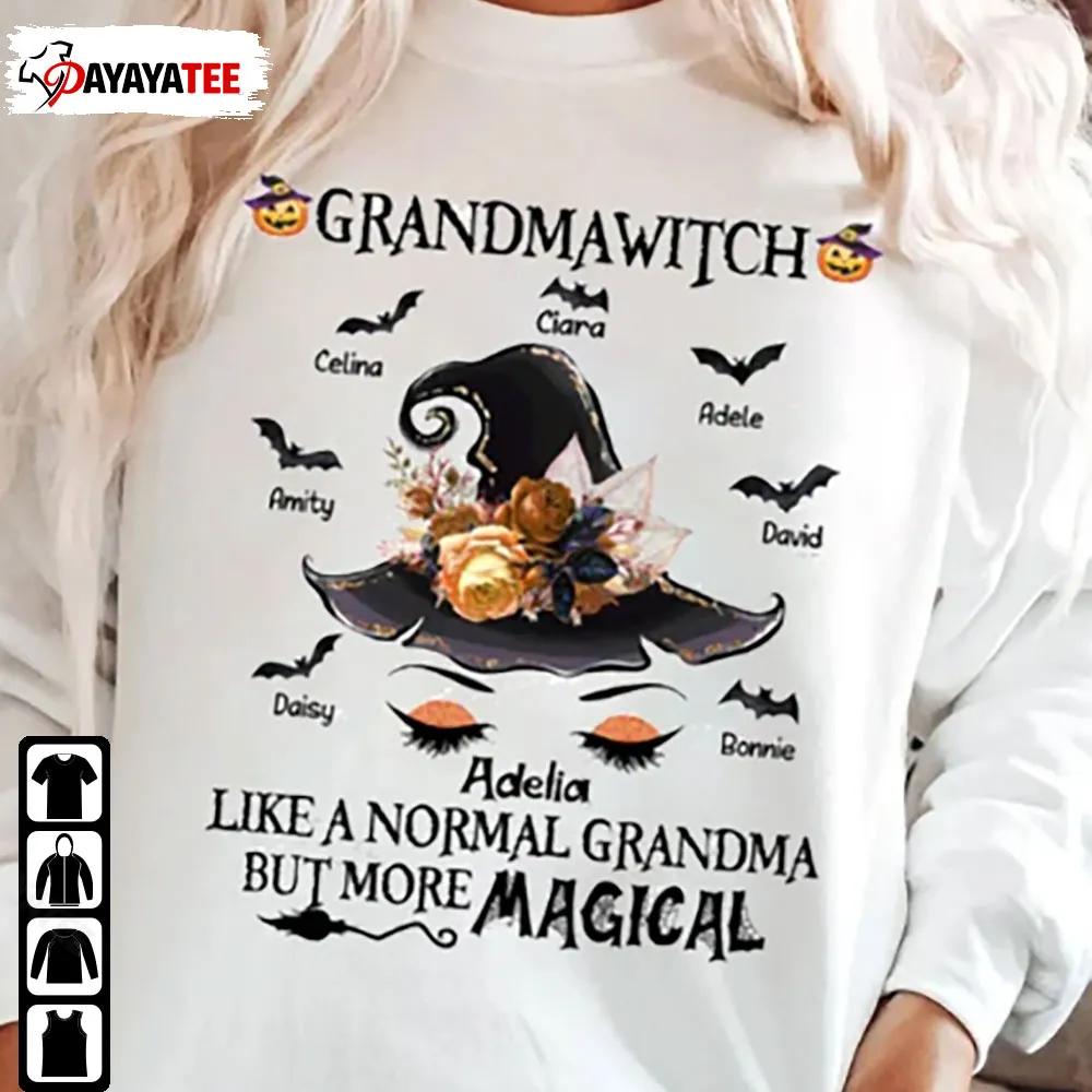 Personalized Grandma Witch Sweatshirt Grandmawitch Like A Normal Grandma But More Magical - Ingenious Gifts Your Whole Family