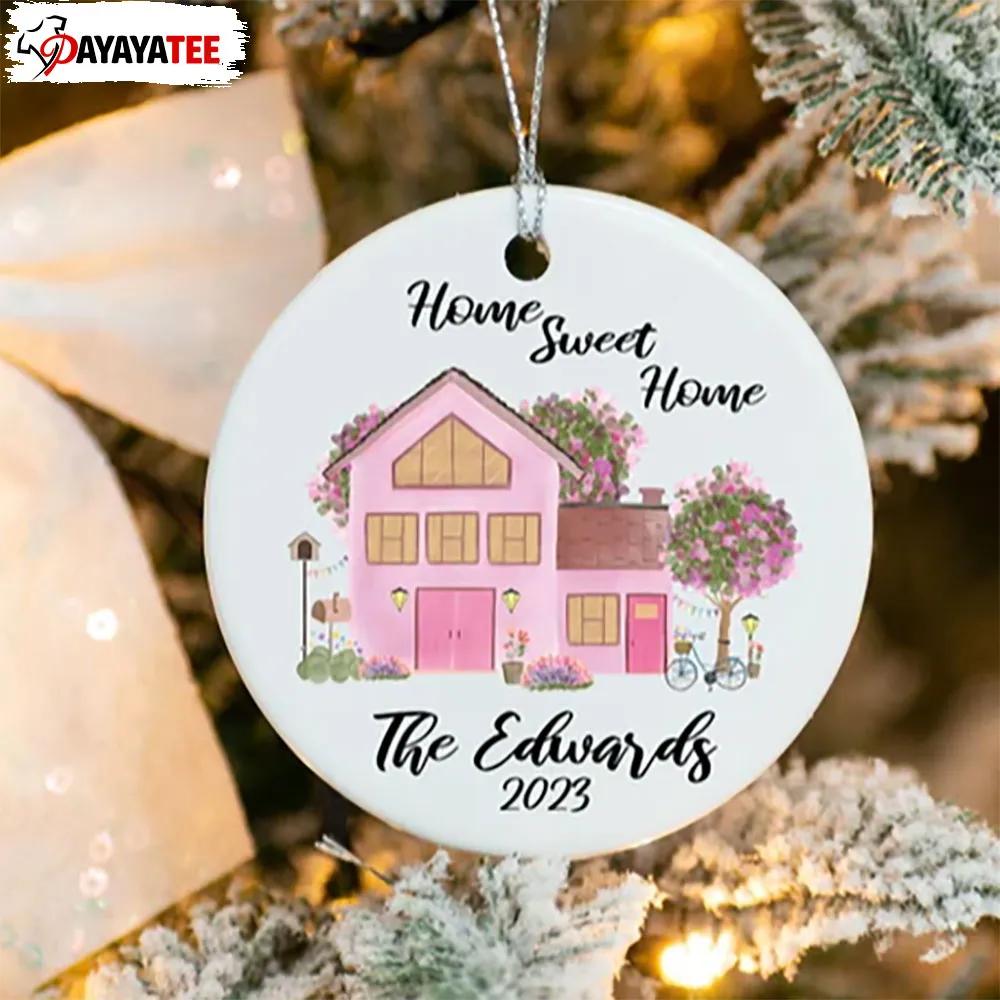 Personalized Home Sweet Home 2023 Ornament Family Gifts - Ingenious Gifts Your Whole Family
