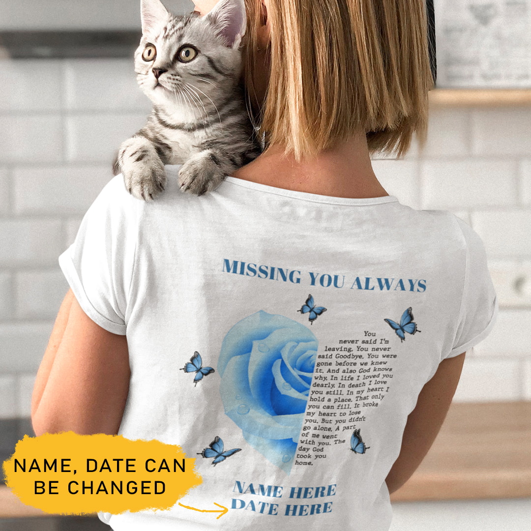 Personalized Missing You Always Shirt Poem Blue Roes