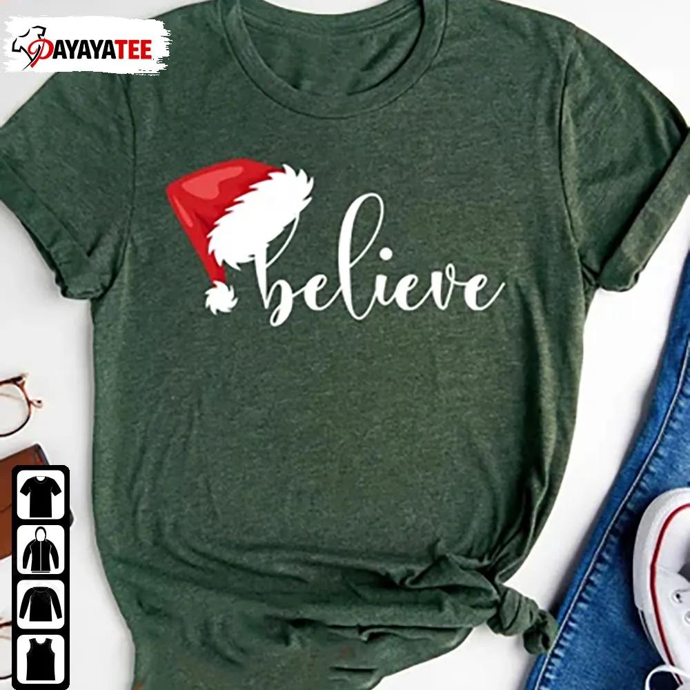 Santa Clause Believe Happy Noel Family Dinner Shirt Christmas Gift - Ingenious Gifts Your Whole Family