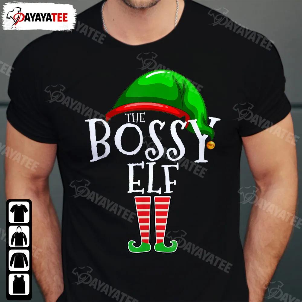 The Bossy Elf Shirt Funny Christmas Family Matching Group Gift For Holiday Parties - Ingenious Gifts Your Whole Family