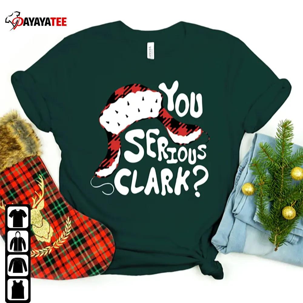 You Serious Clark Christmas Plaid Shirt Vacation Family Sweatshirt - Ingenious Gifts Your Whole Family