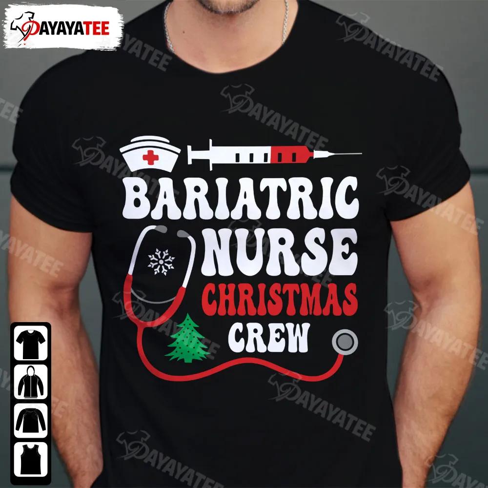 Bariatric Nurse Christmas Crew Shirt Nursing Hat Xmas Christmas Tree - Ingenious Gifts Your Whole Family