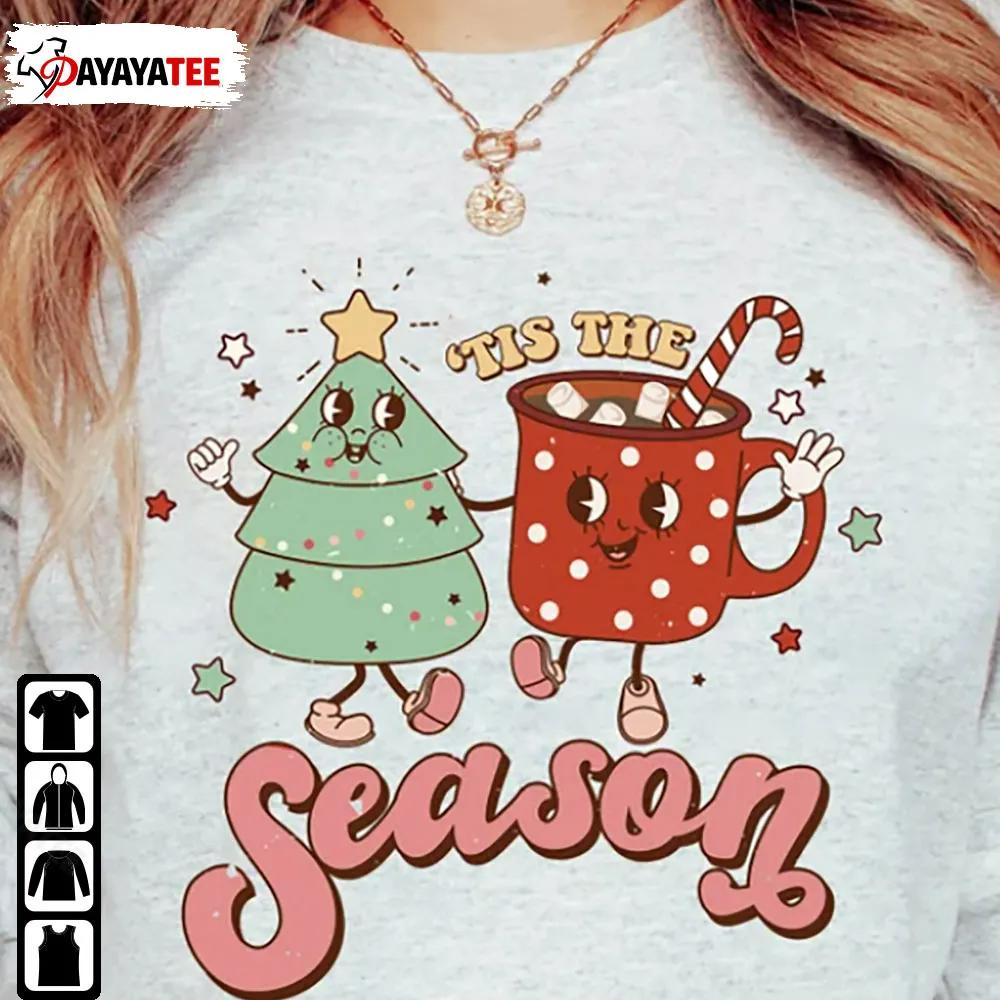 Christmas Tis The Season Sweatshirt Merry Xmas Tree Drinks Unisex - Ingenious Gifts Your Whole Family