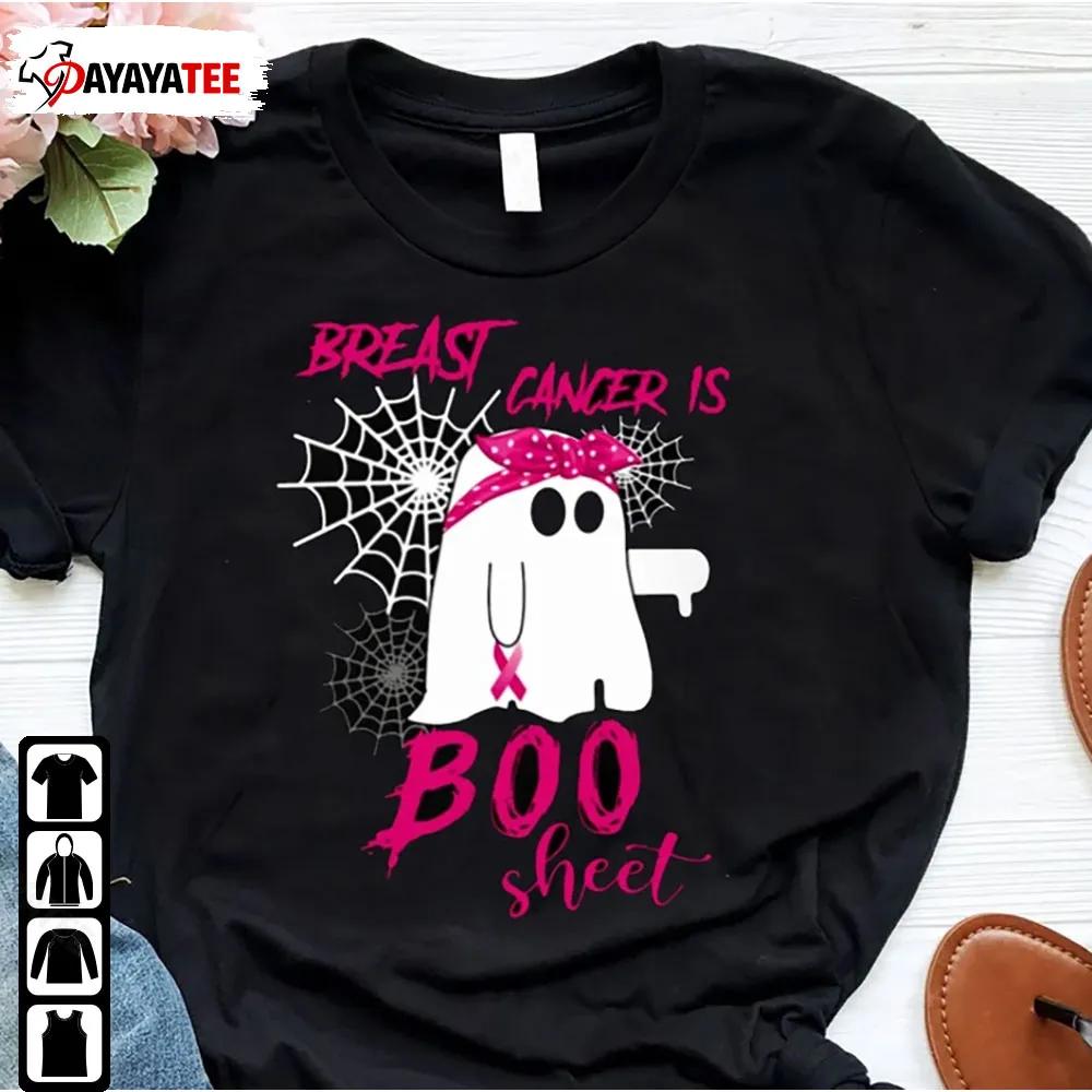 Funny Breast Cancer Is Boo Sheet Shirt Halloween Cancer Awareness Ghost - Ingenious Gifts Your Whole Family