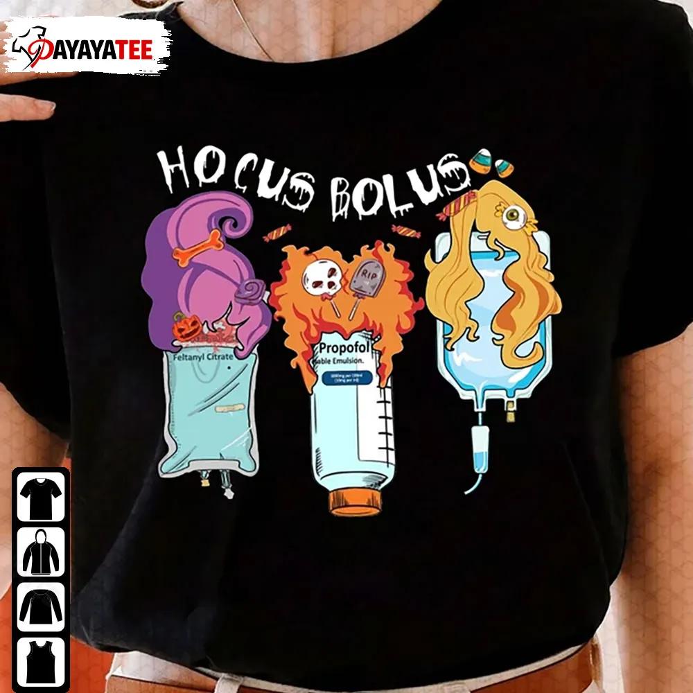 Hocus Bolus Nurse Crna Halloween Shirt Propofol Fentany Witch Sedation - Ingenious Gifts Your Whole Family