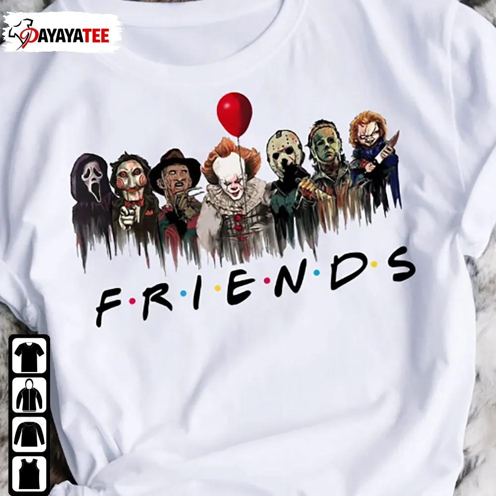 Horror Friends Halloween Shirt Horror Movie Killers Scary Friends - Ingenious Gifts Your Whole Family