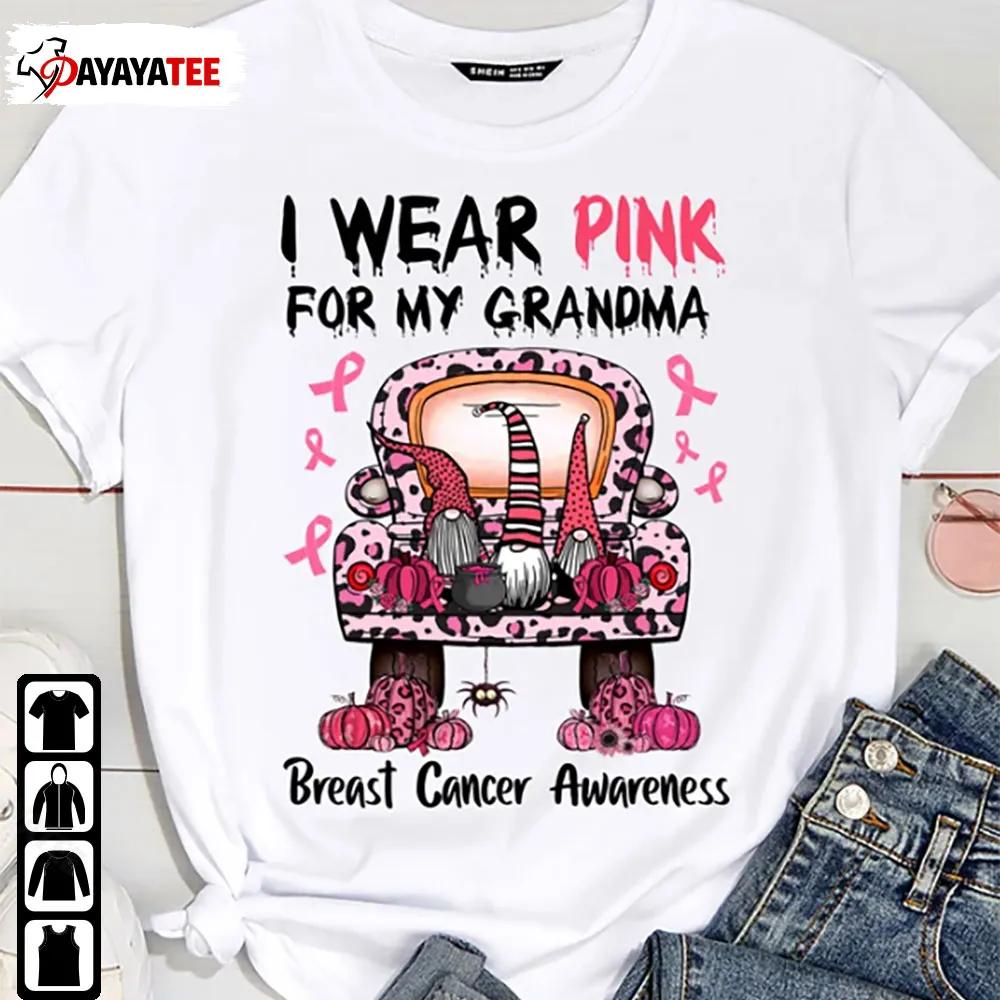 I Wear Pink For My Grandma Breast Cancer Awareness Halloween Truck & Gnome Shirt - Ingenious Gifts Your Whole Family