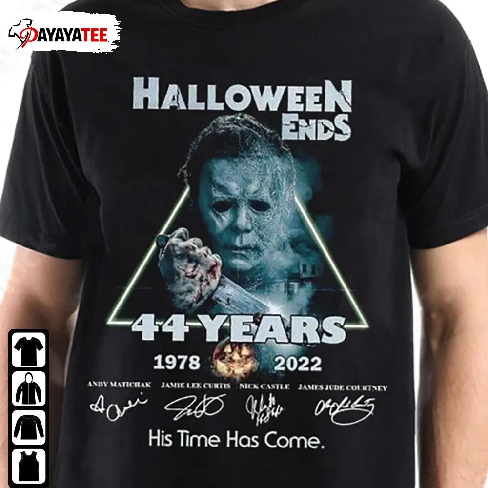 Michael Myers Halloween Ends Shirt 44 Year His Has Come Hoodie - Ingenious Gifts Your Whole Family