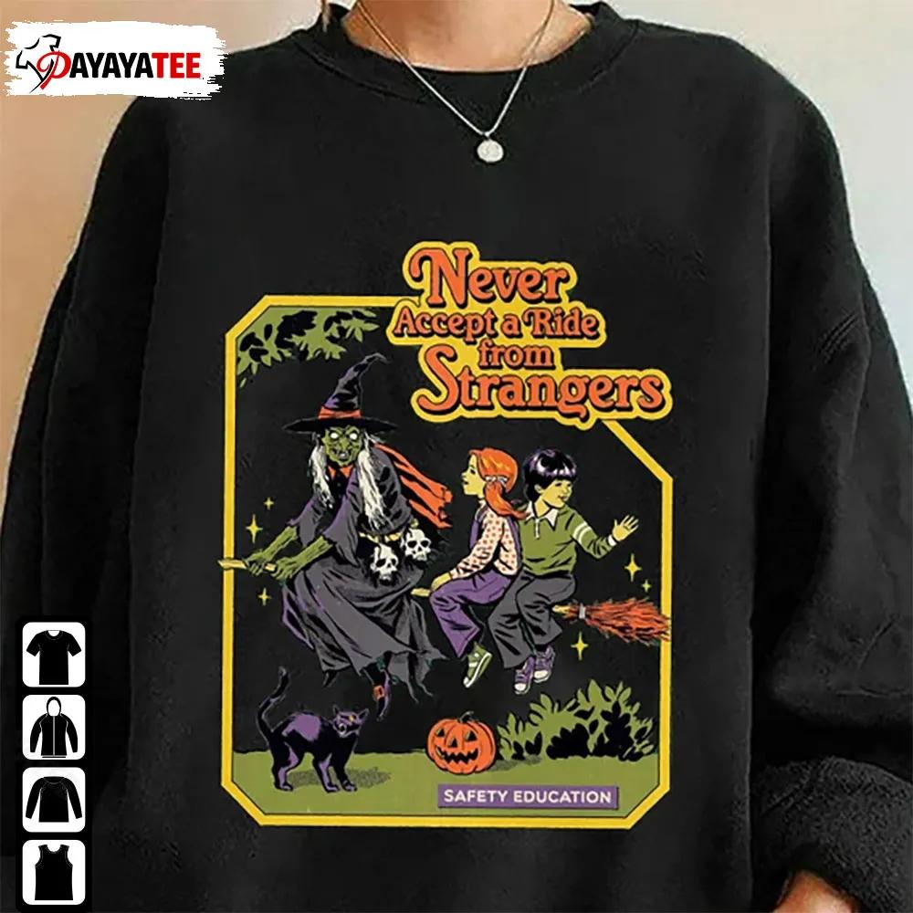 Never Accept The Ride From Stranger Shirt Halloween Unisex - Ingenious Gifts Your Whole Family