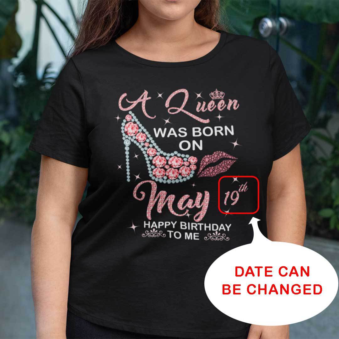 Personalized A Queen Was Born On May Shirt