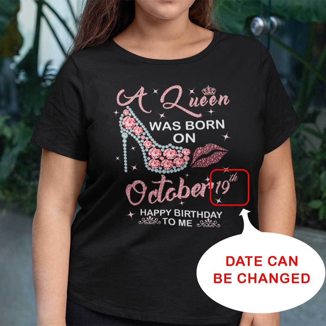 Personalized A Queen Was Born On October Shirt