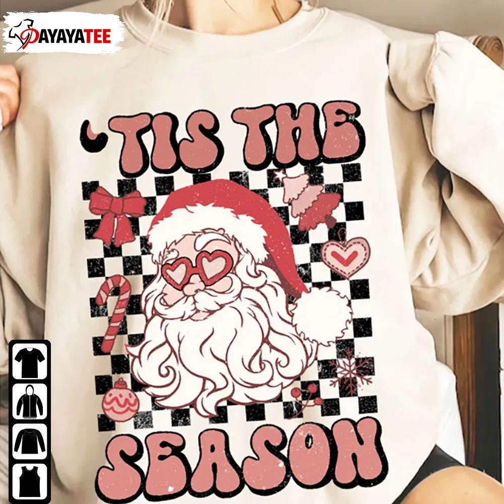 Retro Groovy Tis The Season Santa Shirt Christmas Unisex - Ingenious Gifts Your Whole Family