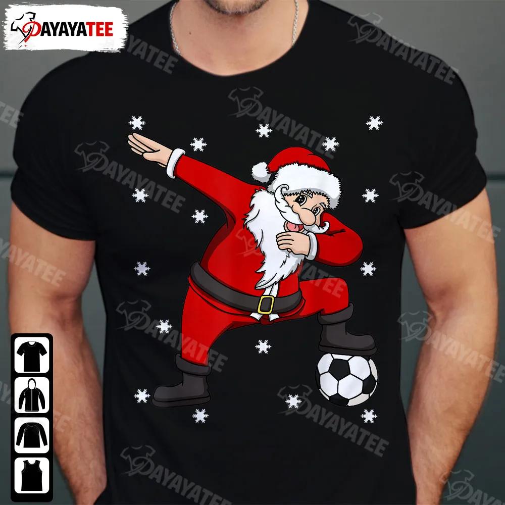 Soccer Ball Christmas Dabbing Shirt Santa Claus Sport Player Xmas - Ingenious Gifts Your Whole Family