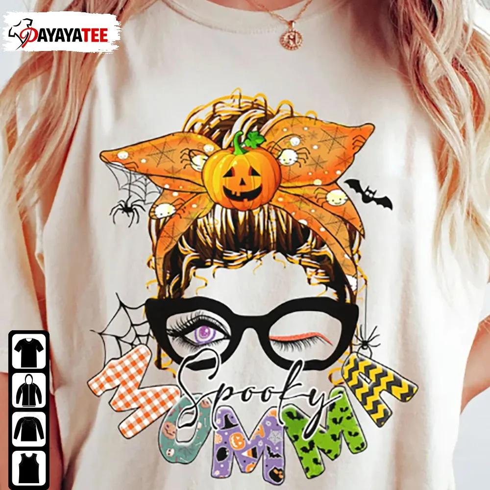 Spooky Momma Halloween Shirt Messy Bun Halloween Costume - Ingenious Gifts Your Whole Family