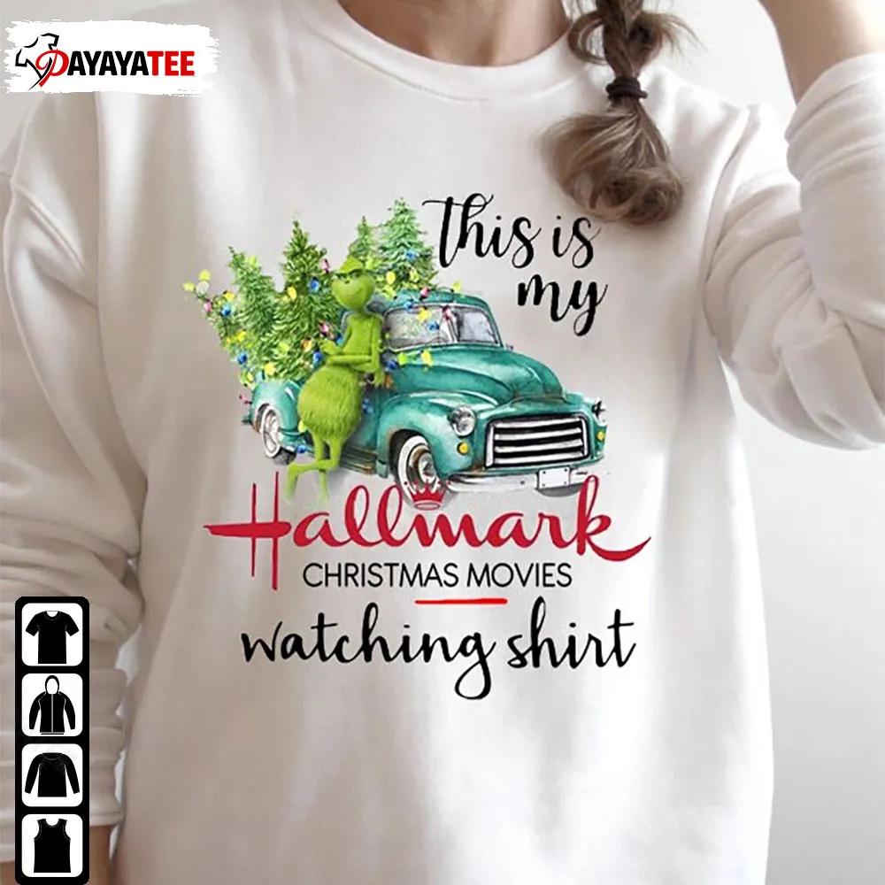 This Is My Hallmark Christmas Movie Watching Shirt Sweatshirts Hoodie - Ingenious Gifts Your Whole Family