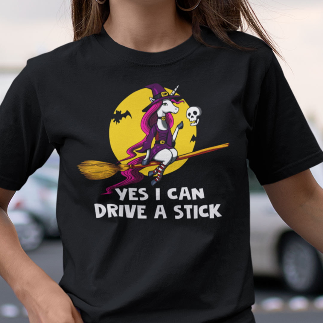 Yes I Can Drive A Stick Unicorn Witch Halloween T-Shirt
