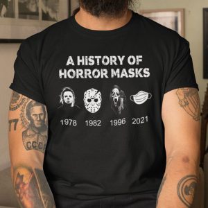 A History Of Horror Mask Shirt Horror Movie Characters stirtshirt