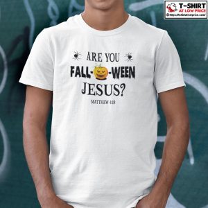 Are You Falloween Jesus Halloween Shirt stirtshirt