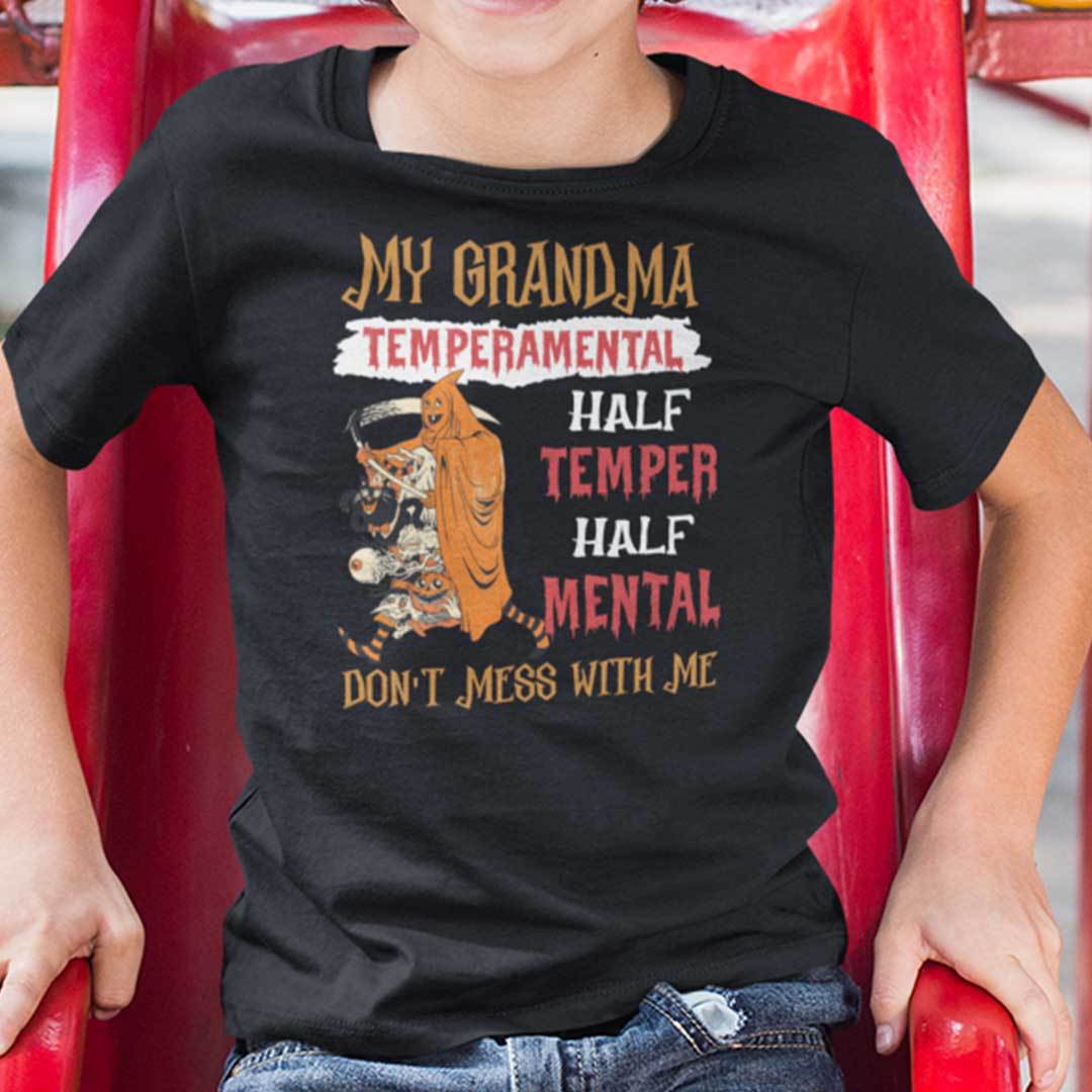 My Grandma Temperamental Half Temper Half Mental Halloween Shirt
