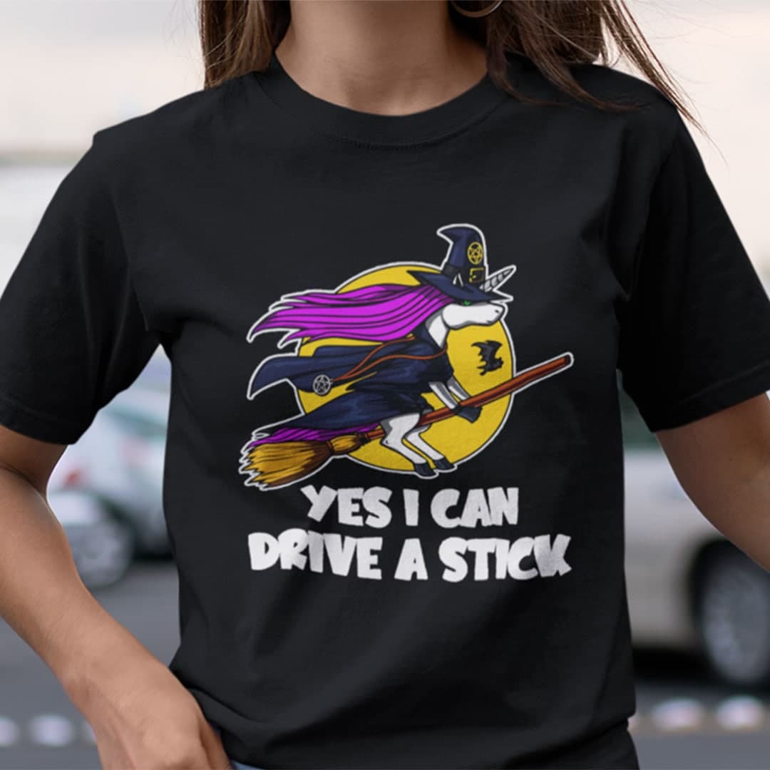 Yes I Can Drive A Stick Shirt Halloween Unicorn Witch