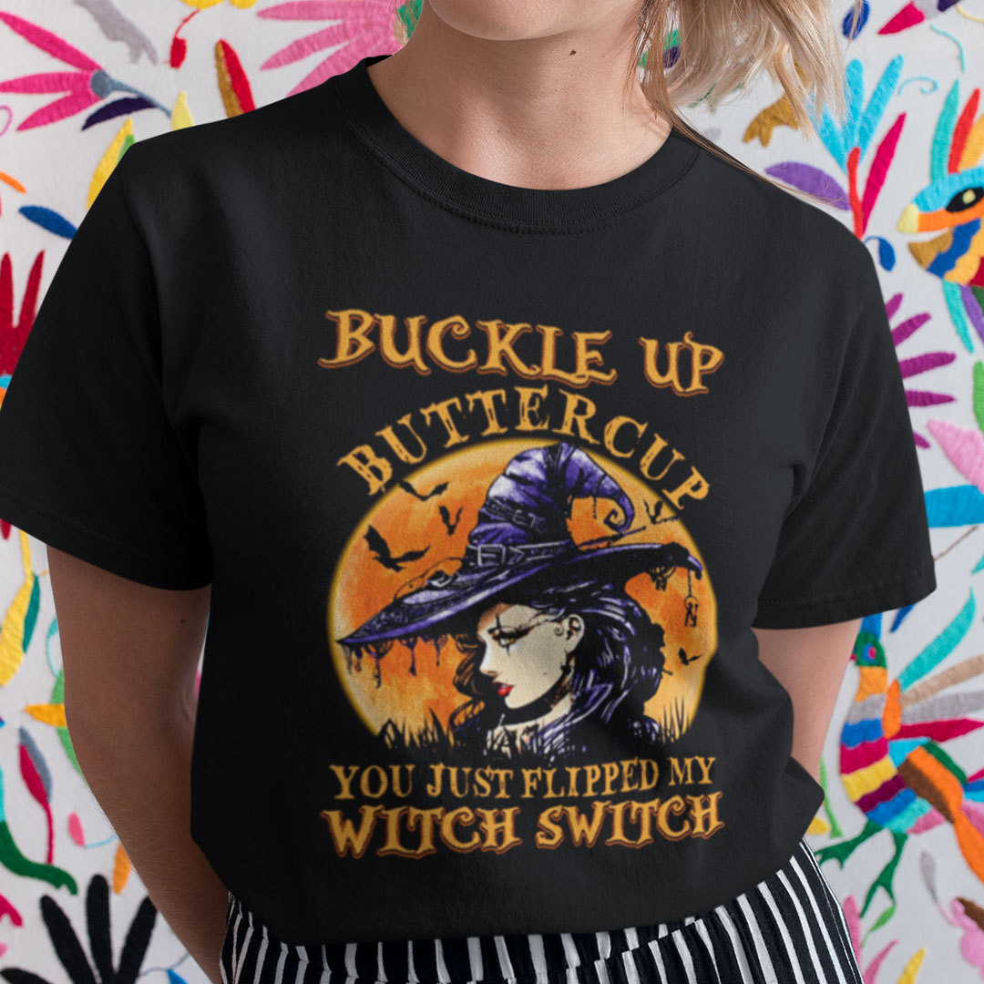Halloween Shirt Buckle Up Buttercup Witch Switch