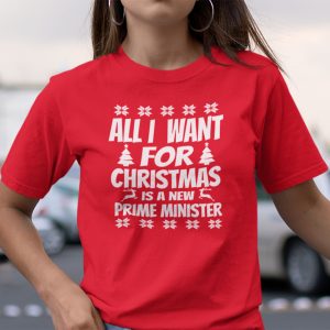 All I Want For Christmas Is A New Prime Minister Shirt Ugly Christmas Shirt stirtshirt