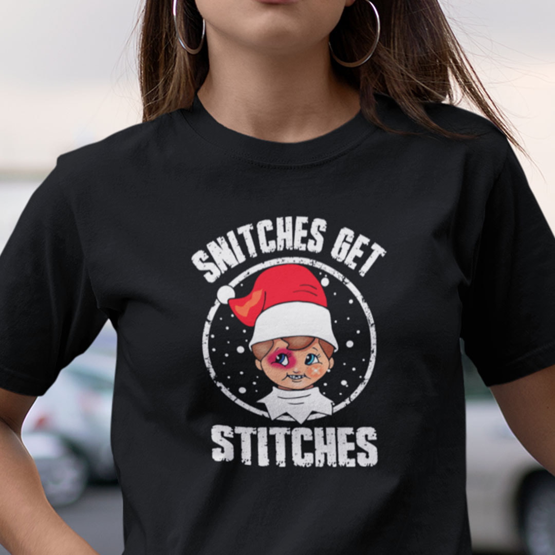 Snitches Get Stitches Elf Shirt Christmas T Shirt