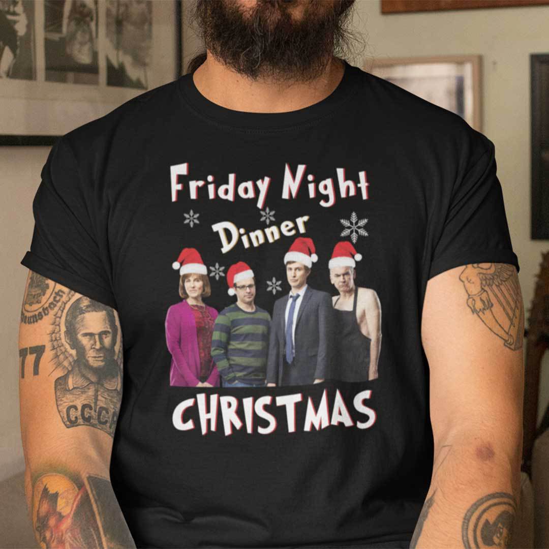 Friday Night Dinner Christmas T Shirt