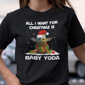 All I Want For Christmas Is Baby Yoda Shirt stirtshirt