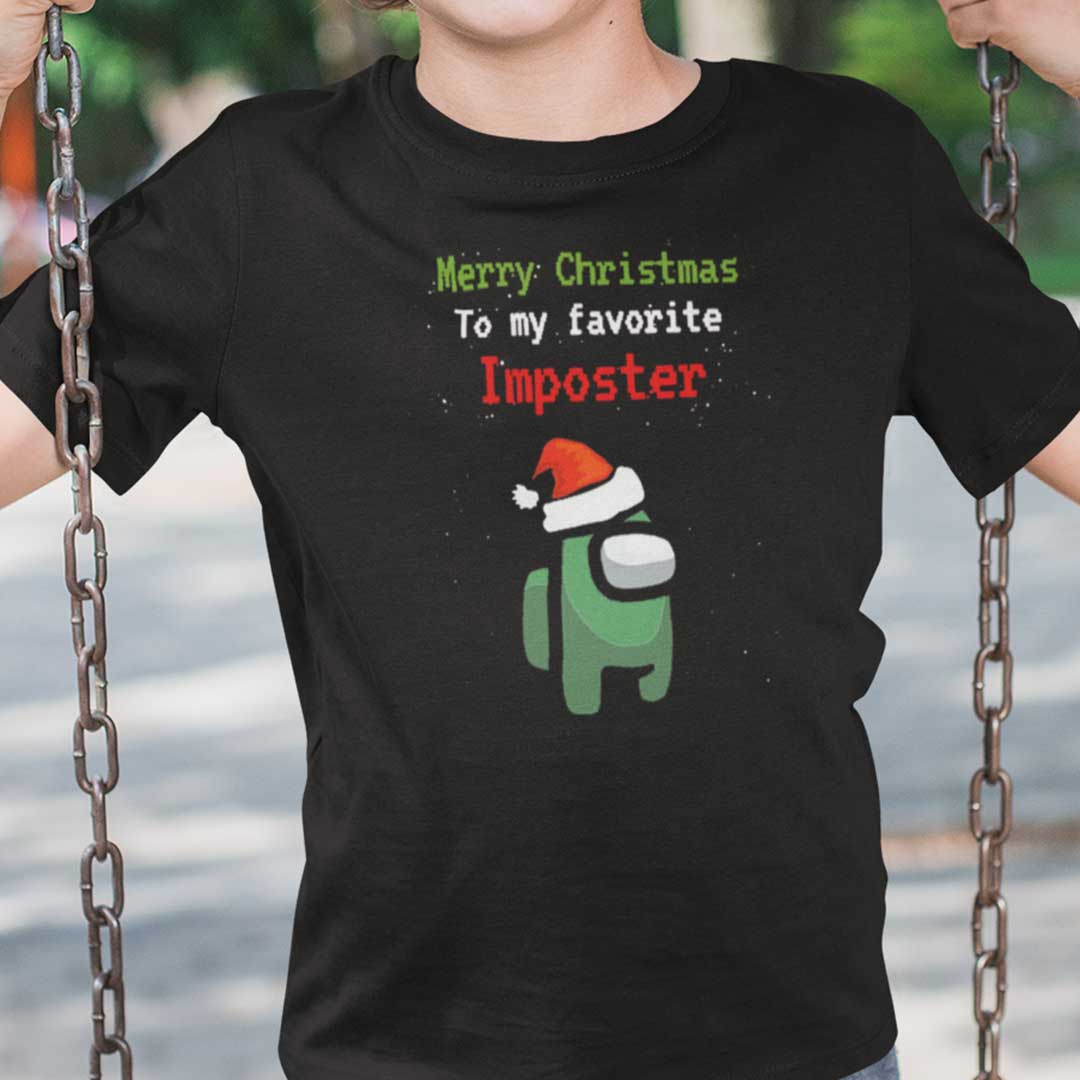 Merry Christmas To My Favorite Impostor Among Us Shirt