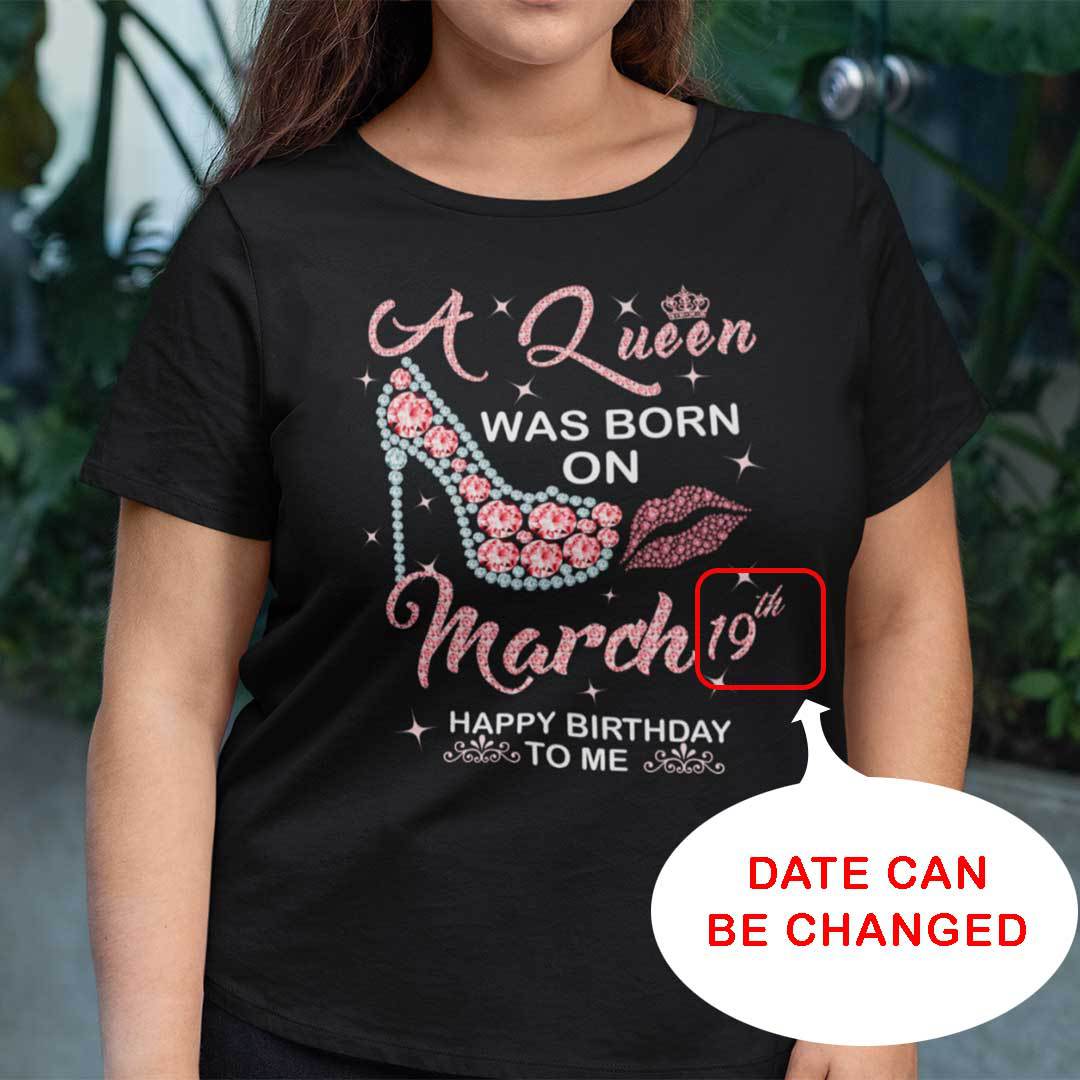 Personalized A Queen Was Born On March Shirt