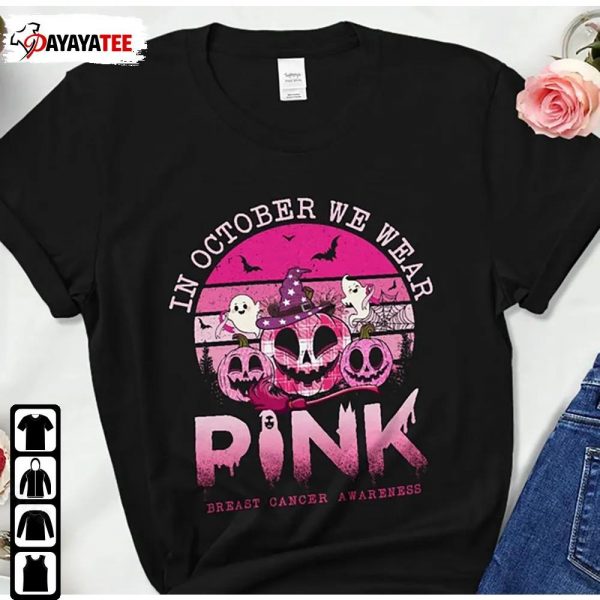 In October We Wear Pink Shirt Halloween Breast Cancer Awareness - Ingenious Gifts Your Whole Family