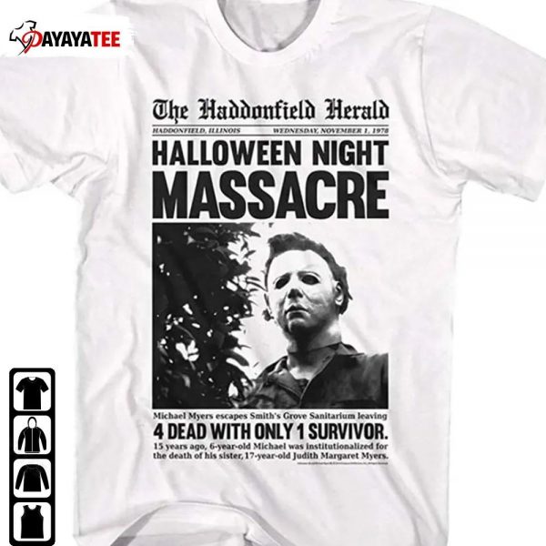 Halloween Night Massacre Shirt Michael Myers The Haddonfield Herald - Ingenious Gifts Your Whole Family
